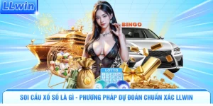 Soi Cầu Xổ Số Là Gì - Phương Pháp Dự Đoán Chuẩn Xác Llwin